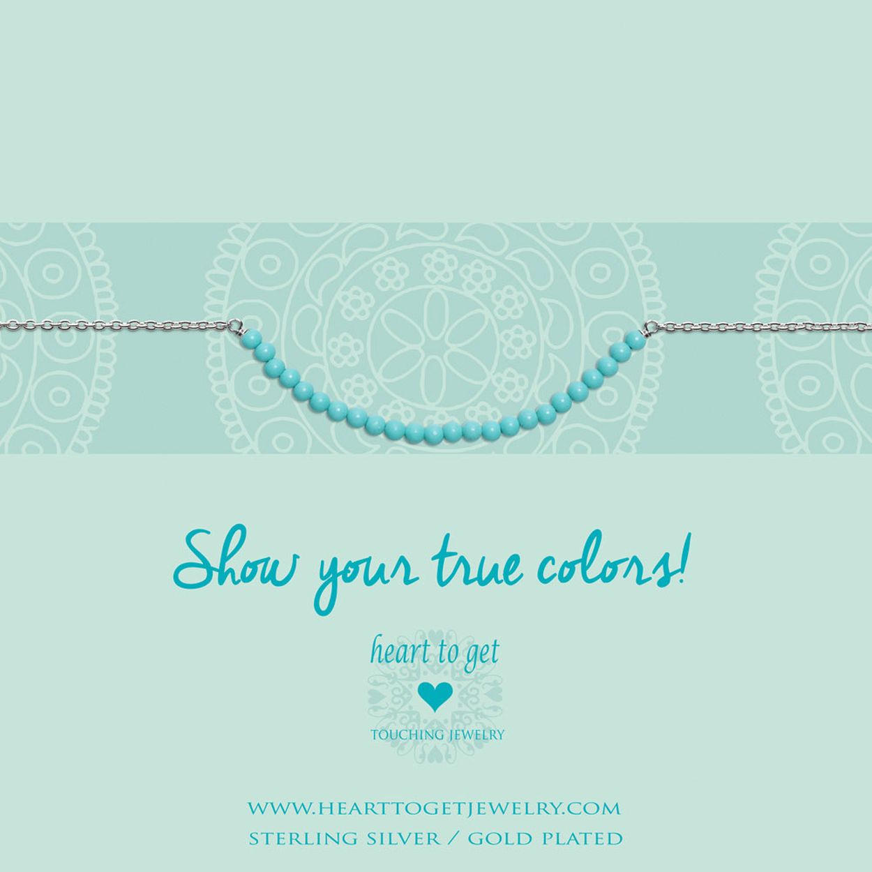Heart To Get B219Sgt15S Armband Zilver Turquoise 
Show Your True Colors! Collectie