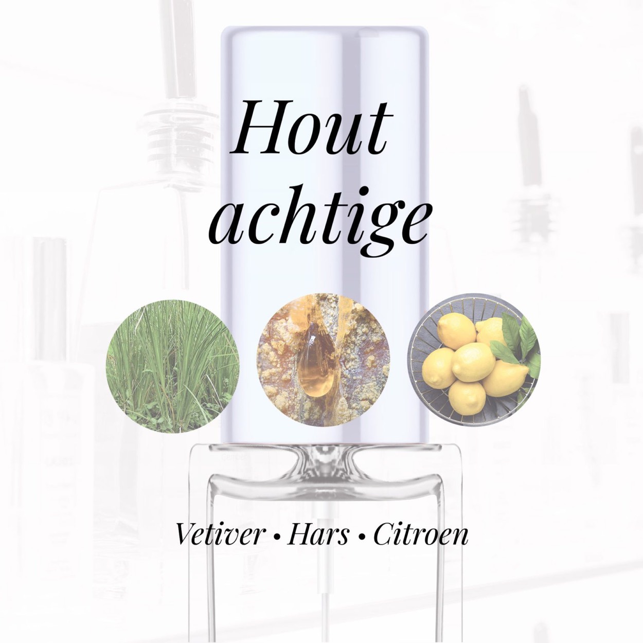 Goede geur met noten zoals Vetiver - Hars - Citroen